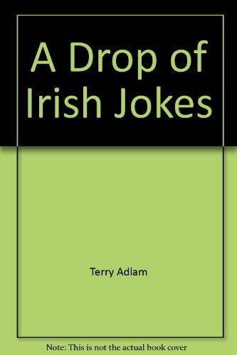Beispielbild fr A Drop of Irish Jokes zum Verkauf von WorldofBooks