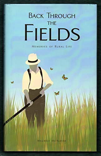 Imagen de archivo de Back Through the Fields: Memories of Rural Life a la venta por WorldofBooks