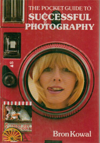 Stock image for The Pocket Guide To Successful Photography for sale by ThriftBooks-Dallas