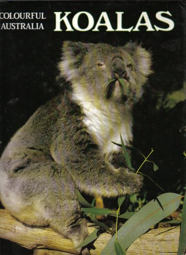 Imagen de archivo de Colourful Australia, KOALAS a la venta por Victoria Bookshop