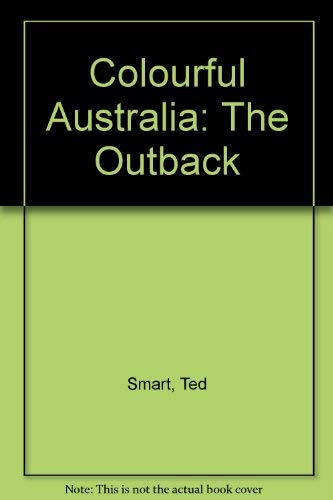 Beispielbild fr Colourful Australia: The Outback zum Verkauf von medimops