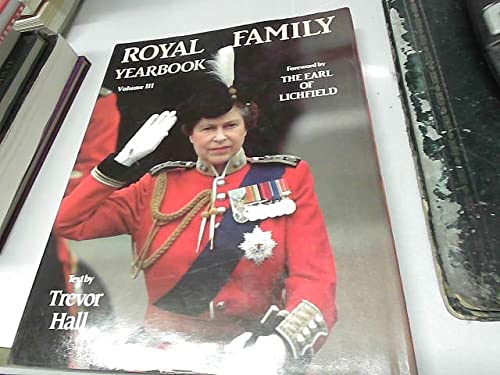 Stock image for Royal Family Yearbook Volume III for sale by P.C. Schmidt, Bookseller