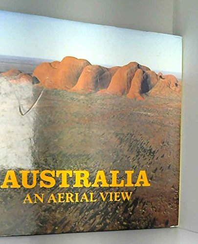 Australia: An Aerial View (9780862833411) by Neil Sutherland