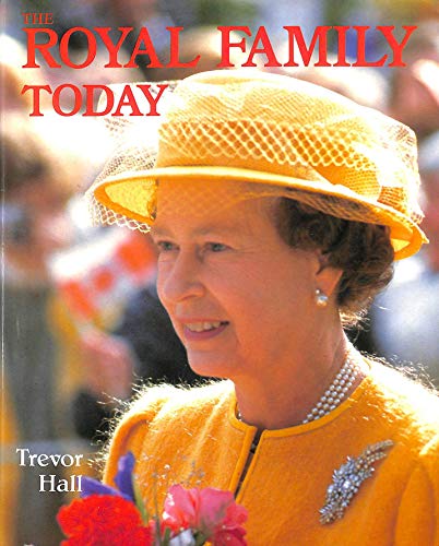 Beispielbild fr The Royal Family Today zum Verkauf von WorldofBooks