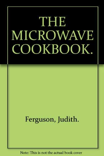 9780862834197: THE MICROWAVE COOKBOOK.