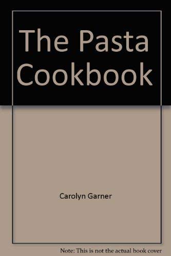 Beispielbild fr The Pasta Cookbook zum Verkauf von WorldofBooks