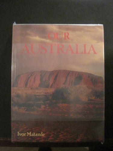 Our Australia (Großformatiger Bildband)