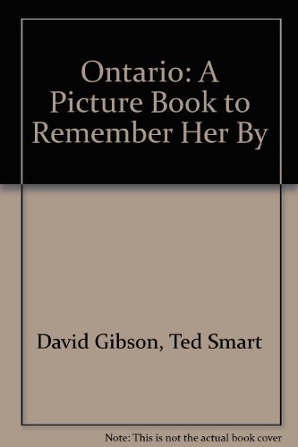 Stock image for Ontario: A Picture Book to Remember Her By for sale by Bay Used Books