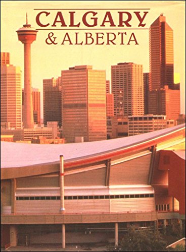 Imagen de archivo de Calgary & Alberta a la venta por Better World Books: West