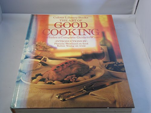 Imagen de archivo de ART OF GOOD COOKING a la venta por Cottage Books