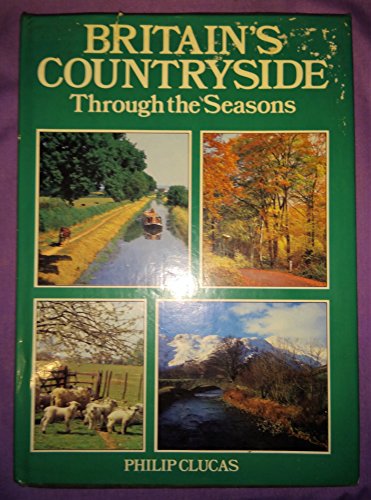 Beispielbild fr Britains Countryside Through the Seasons zum Verkauf von WorldofBooks
