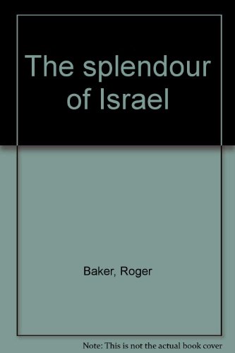 Stock image for The splendour of Israel for sale by Redux Books