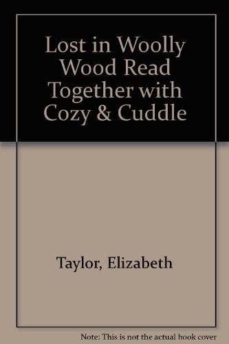 Beispielbild fr Lost in Woolly Wood Read Together with Cozy & Cuddle zum Verkauf von WorldofBooks