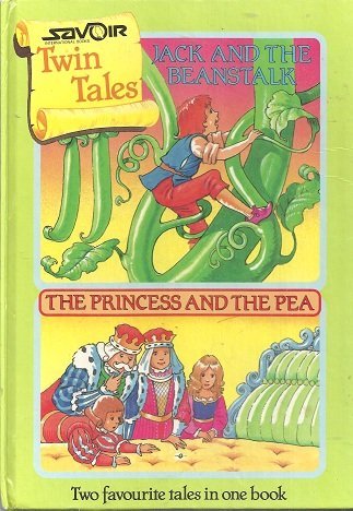 Twin Tales: Jack and the beanstalk/The Princess and the Pea (9780862837365) by Anne Mckie