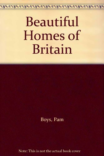 Beispielbild fr Beautiful Homes of Britain zum Verkauf von HPB-Ruby