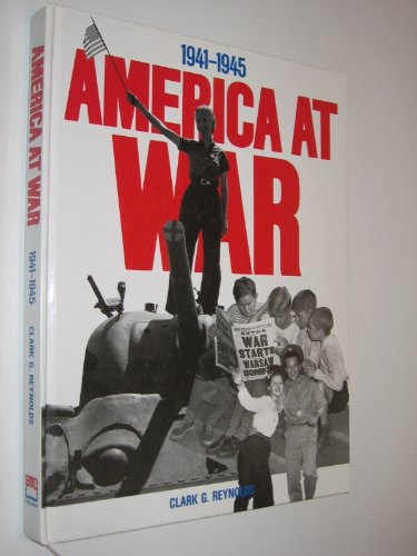 Stock image for America at War: 1941-1945. for sale by Wonder Book