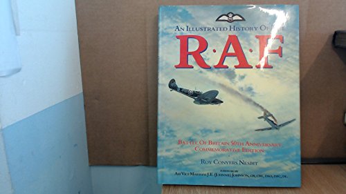 Stock image for AN ILLUSTRATED HISTORY OF THE RAF BATTLE OF BRITAIN 50TH ANNIVERSARY COMMEMORATIVE EDITION. for sale by WorldofBooks