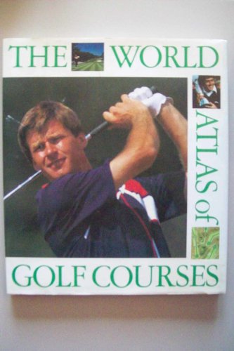 Beispielbild fr THE WORLD ATLAS OF GOLF COURSES. zum Verkauf von WorldofBooks