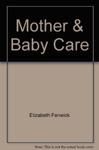 Beispielbild fr Mother & Baby Care zum Verkauf von AwesomeBooks