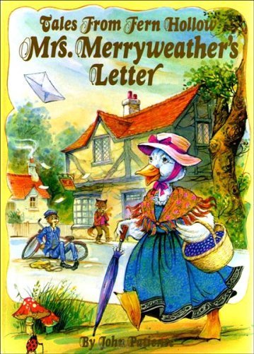 Imagen de archivo de Mrs Merryweather's Letter (Tales From Fern Hollow) by John Patience (1991-08-06) a la venta por WorldofBooks