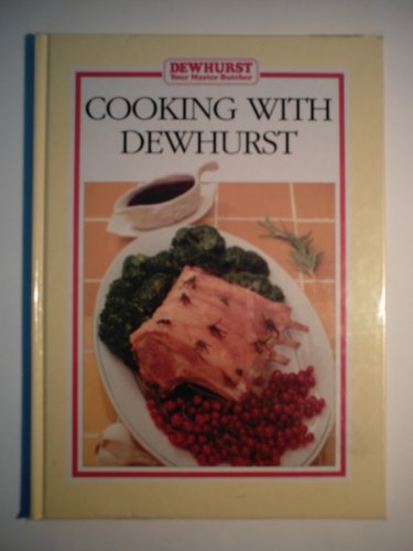 Beispielbild fr Cooking with Dewhurst zum Verkauf von WorldofBooks