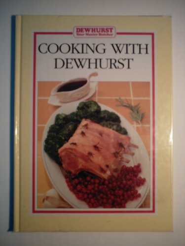 Stock image for Cooking with Dewhurst for sale by AwesomeBooks