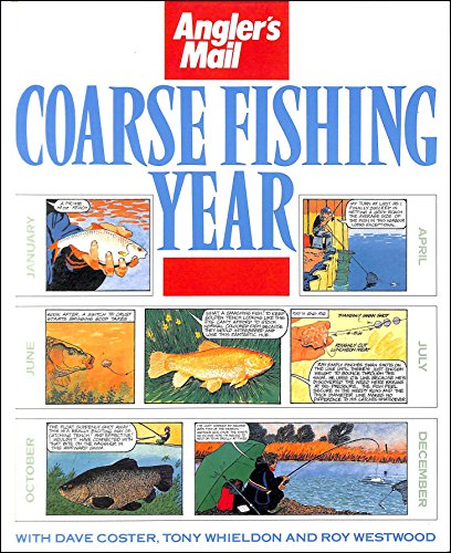 Imagen de archivo de Angler's Mail : Coarse Fishing Year a la venta por J J Basset Books, bassettbooks, bookfarm.co.uk