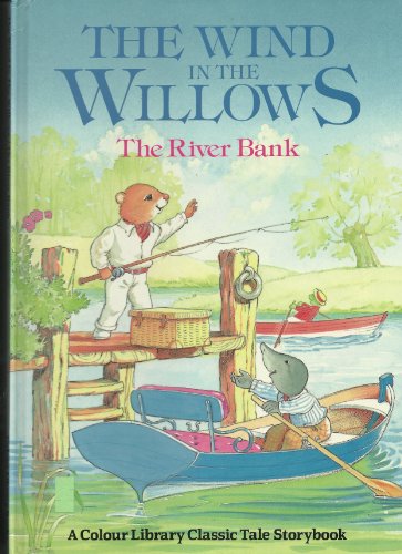 Imagen de archivo de 'THE WIND IN THE WILLOWS, THE RIVER BANK' a la venta por Better World Books: West