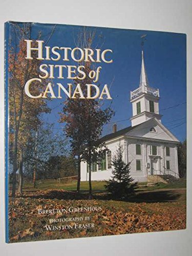 Stock image for Historic Sites of Canada for sale by Better World Books