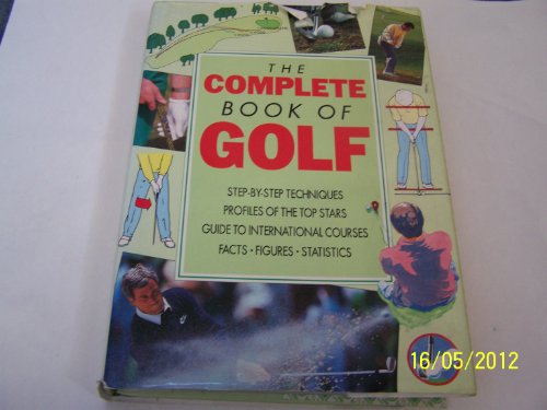 Imagen de archivo de The Complete Book of Golf a la venta por Better World Books: West