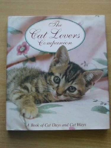 9780862839789: The Cat Lovers Companion. A Book of Cat Days and Cat Ways.