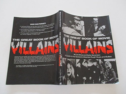 Beispielbild fr GREAT BOOK OF MOVIE VILLAINS A Guide to the Screen's Meanies, Tough Guys and Bullies zum Verkauf von Verlag fr Filmschriften