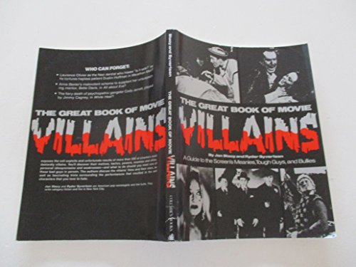 Stock image for GREAT BOOK OF MOVIE VILLAINS A Guide to the Screen's Meanies, Tough Guys and Bullies for sale by Verlag fr Filmschriften