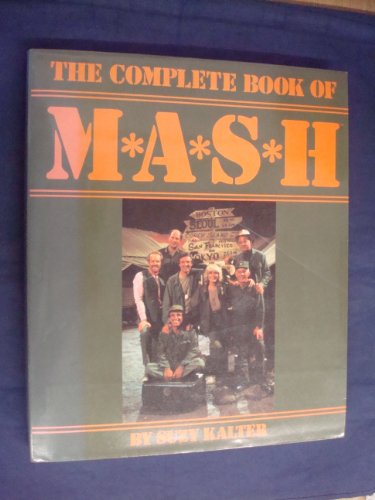 Imagen de archivo de The complete book of M * A * S * H a la venta por Cotswold Internet Books