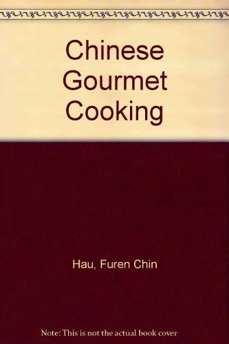 Stock image for Chinese Gourmet Cooking for sale by WorldofBooks