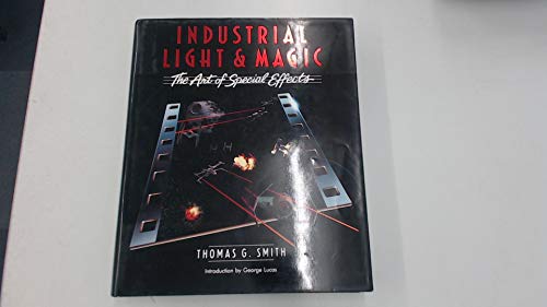 9780862871420: Industrial Light and Magic: Art of Special Effects