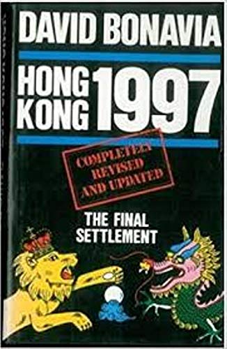 9780862871871: Hong Kong, 1997: The Final Settlement