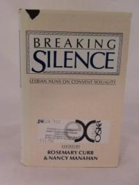 9780862872557: Breaking Silence: Lesbian Nuns on Convent Sexuality