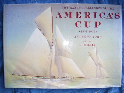 Imagen de archivo de The Early Challenges of the America's Cup (1851-1937) a la venta por Katsumi-san Co.