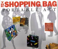 Beispielbild fr THE SHOPPING BAG: PORTABLE ART. zum Verkauf von Cambridge Rare Books