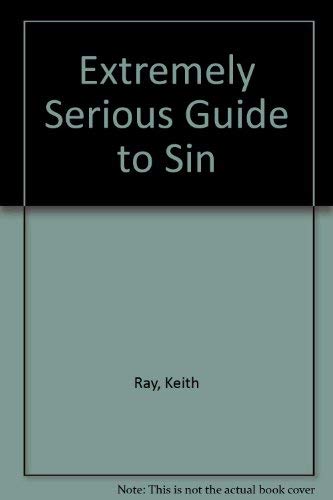 Stock image for Extremely Serious Guide to Sin for sale by MusicMagpie