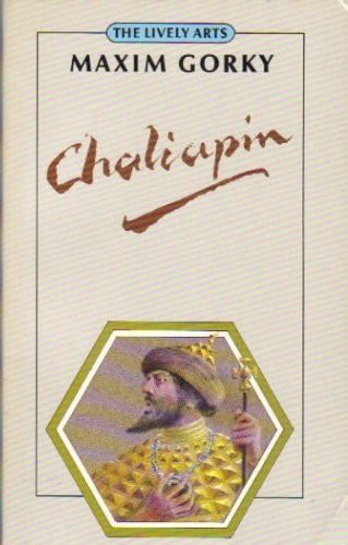 Stock image for Chaliapin - An Autobiography as Told to Maxim Gorky for sale by Top Notch Books