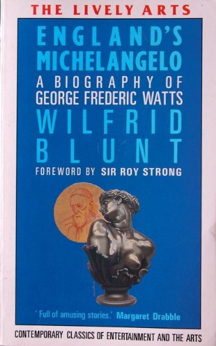 Imagen de archivo de England's Michelangelo: Biography of George Frederic Watts a la venta por WorldofBooks