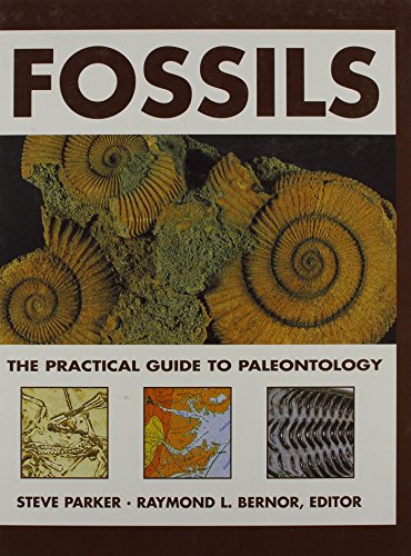 Beispielbild fr Fossils: A Practical Guide To Palaeontology zum Verkauf von AwesomeBooks