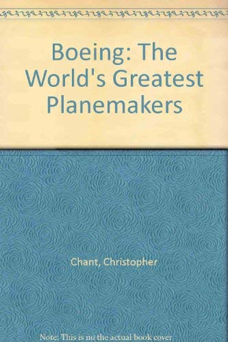 Stock image for Boeing: The World's Greatest Planemakers for sale by AwesomeBooks