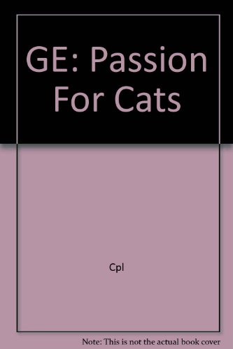 Beispielbild fr GE: Passion For Cats zum Verkauf von AwesomeBooks