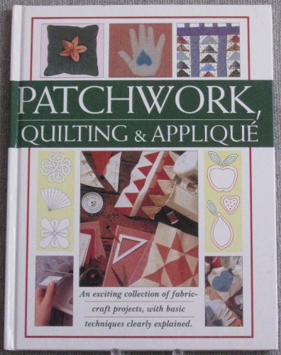 Stock image for Patchwork, Quilting & Applique for sale by WorldofBooks