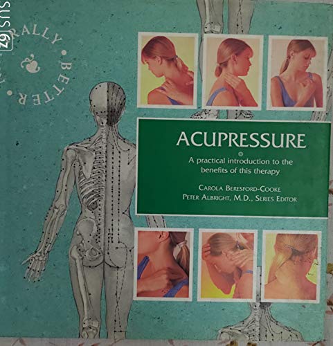 Stock image for Acupressure (Naturally Better) for sale by WorldofBooks