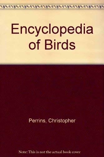 Beispielbild fr Encyclopedia of Birds zum Verkauf von WorldofBooks