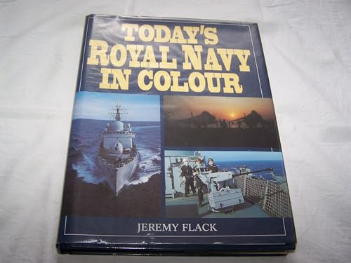 Beispielbild fr Today's Royal Navy in Colour zum Verkauf von WorldofBooks